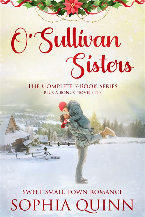 The O'Sullivan Sisters Series by Sophia Quinn 